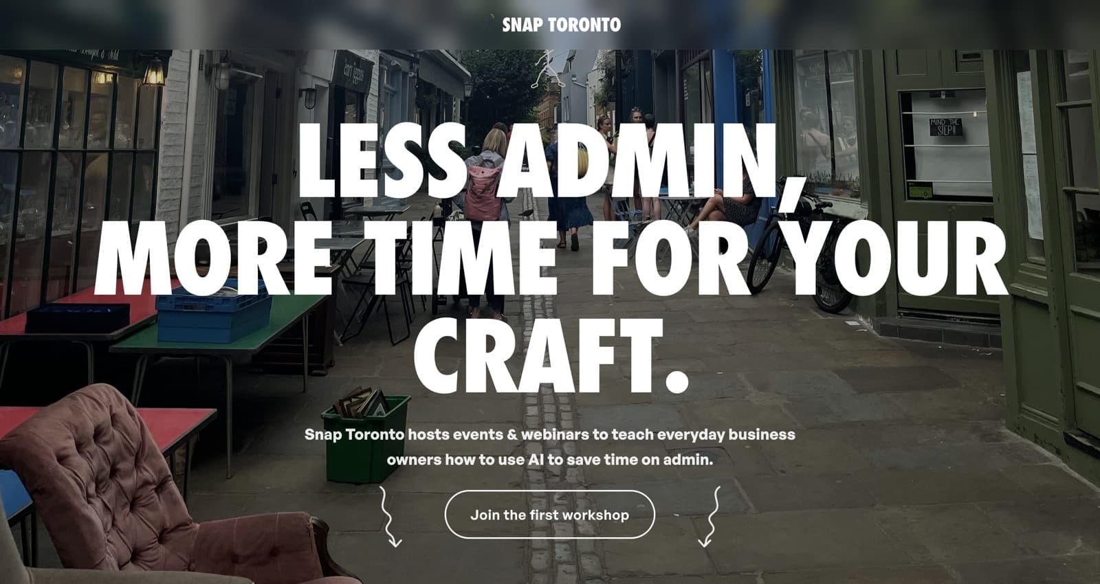 Snap Toronto homepage hero — condensed display type over a street photograph